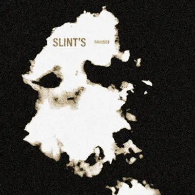Slint’s Favorite