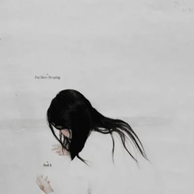 I’ve Been Sleeping / Feel It
