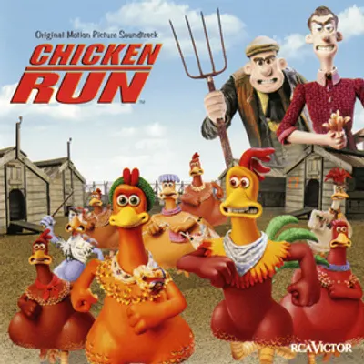 Chicken Run (Original Motion Picture Soundtrack)