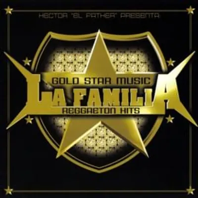 Gold Star Music: La Familia Reggaeton Hits