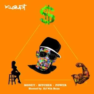 Money, Bitches, Power 