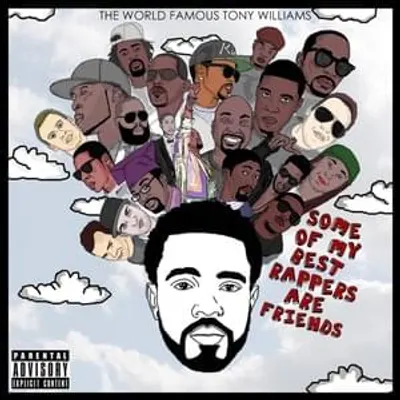 Some of My Best Rappers are Friends
