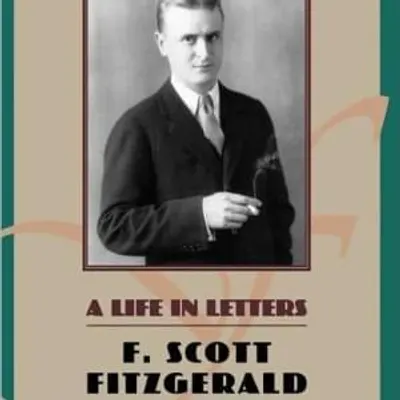 F. Scott Fitzgerald: A Life in Letters