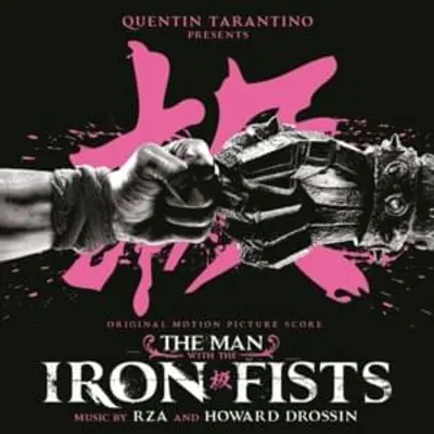 The Man With the Iron Fists (Original Motion Picture Score)