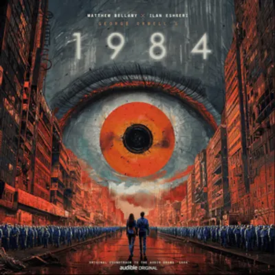 1984 (Original Soundtrack to the Audio Drama)