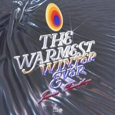 The Warmest Winter Ever (2023)