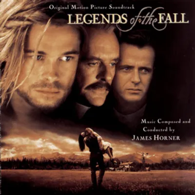 Legends of the Fall (Original Motion Picture Soundtrack)
