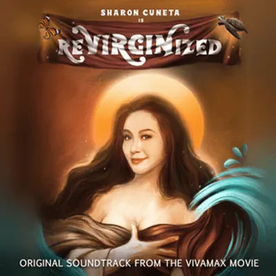 Revirginized (Original Soundtrack, From ”The Vivamax Movie”)