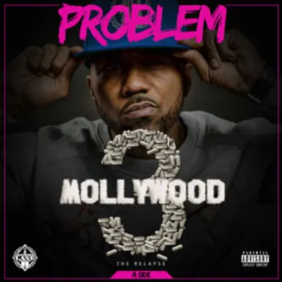 Mollywood 3: The Relapse (A-Side)