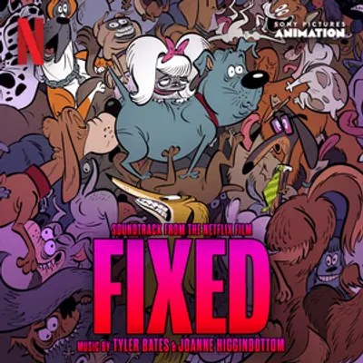 Fixed (Soundtrack from the Netflix Film)