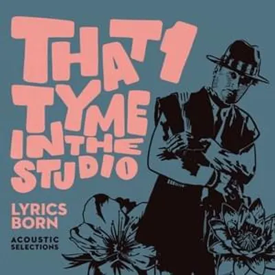 That 1 Tyme In The Studio: The Acoustic Sessions