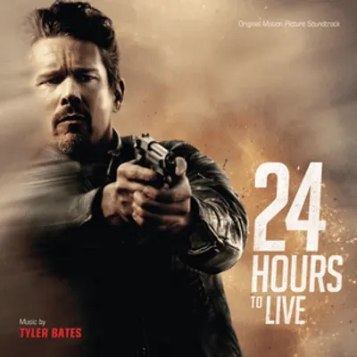 24 Hours to Live (Original Motion Picture Soundtrack)