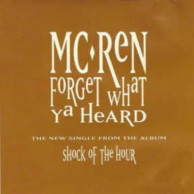 Forget What Ya Heard - Single