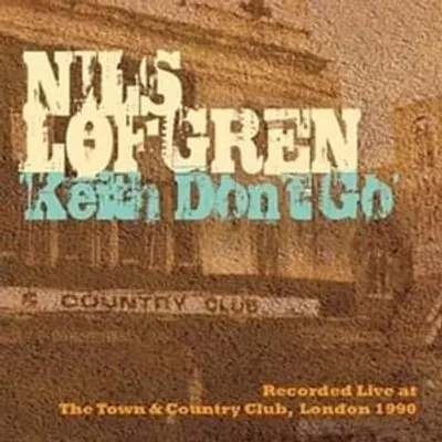Keith Don’t Go: Live At The T&C