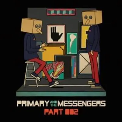 Primary and the Messengers Part 2
