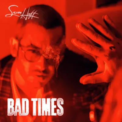Bad Times