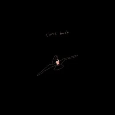 Come Back (Remixes)