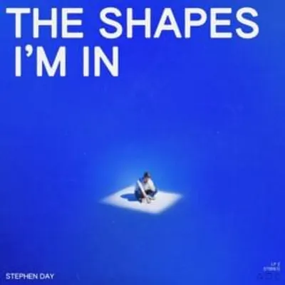 The Shapes I’m In