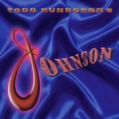 Todd Rundgren’s Johnson