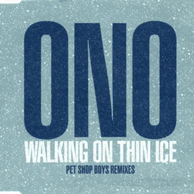 Walking On Thin Ice (Pet Shop Boys Remixes)