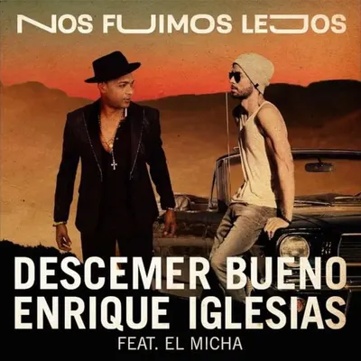 Nos Fuimos Lejos