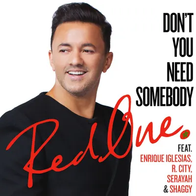 Don’t You Need Somebody