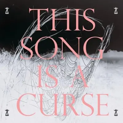 This Song Is A Curse...