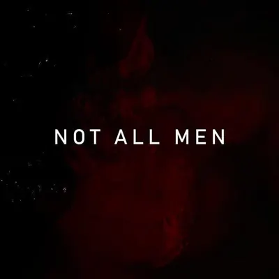 Not All Men