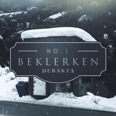 Beklerken Durakta