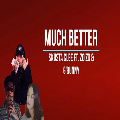 Much Better